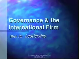 Governance &amp; the International Firm