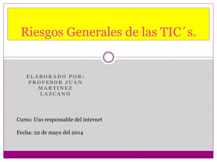 riesgos generales de las tic s