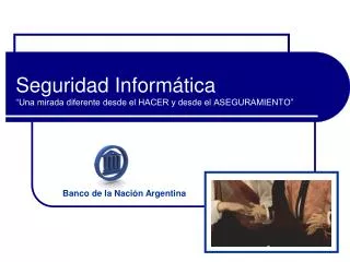 seguridad inform tica una mirada diferente desde el hacer y desde el aseguramiento