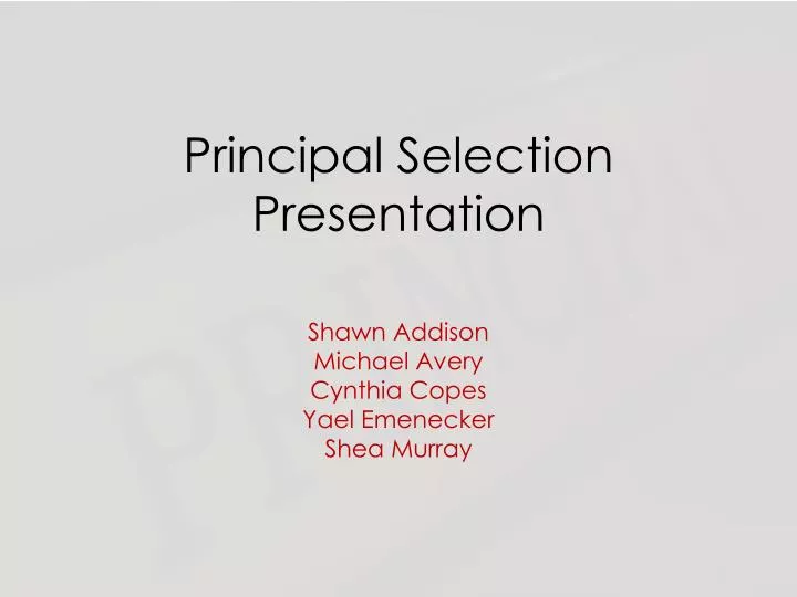 principal selection presentation