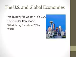 The U.S. and Global Economies