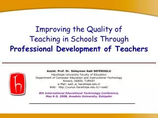 Improving the Quality of Teaching in Schools Through Professional Development of Teachers