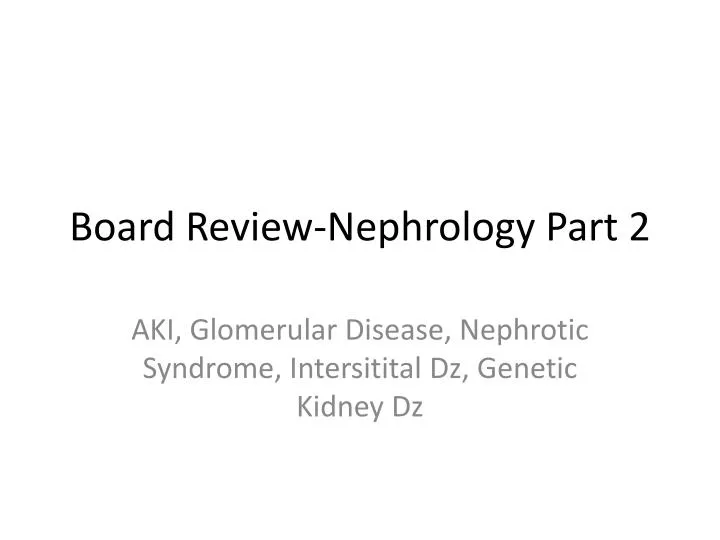 board review nephrology part 2