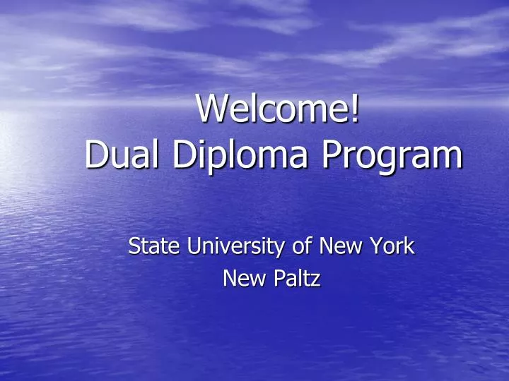 welcome dual diploma program