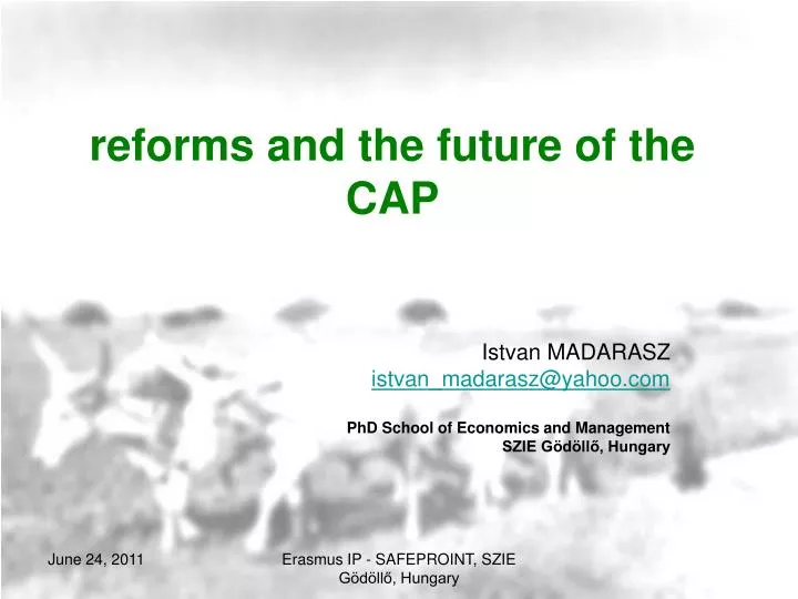 reforms and the future of the cap