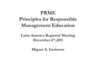 PRME Principles for Responsible Management Education Latin America Regional Meeting