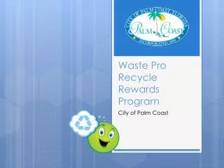 Waste Pro Recycle Rewards Program