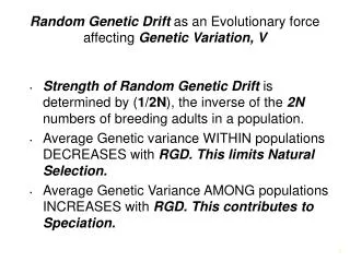 Random Genetic Drift as an Evolutionary force affecting Genetic Variation, V