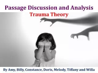 Passage Discussion and Analysis Trauma Theory