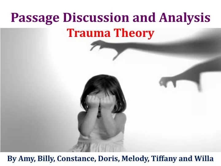 passage discussion and analysis trauma theory