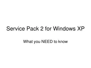 Service Pack 2 for Windows XP