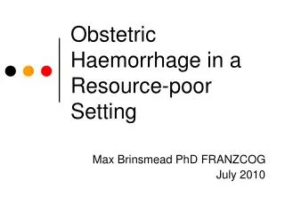 Obstetric Haemorrhage in a Resource-poor Setting