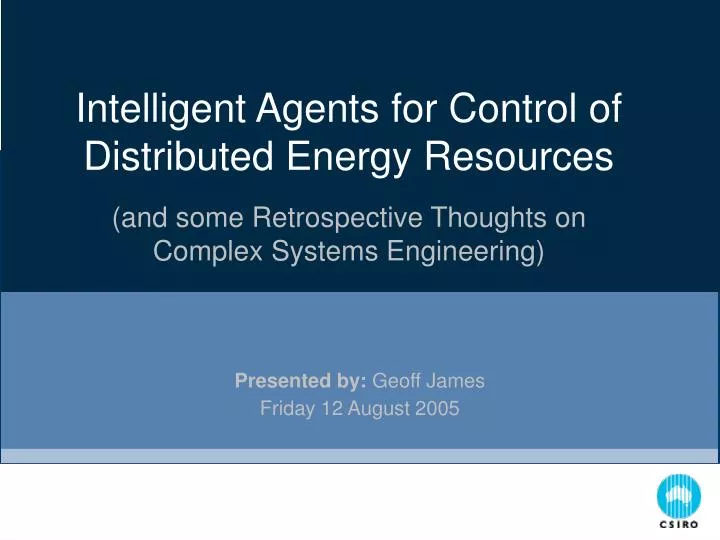 intelligent agents for control of distributed energy resources