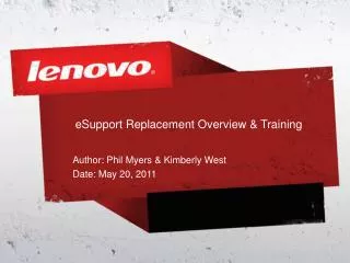 eSupport Replacement Overview &amp; Training