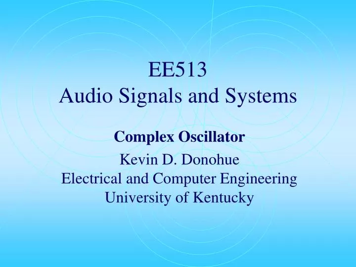 ee513 audio signals and systems
