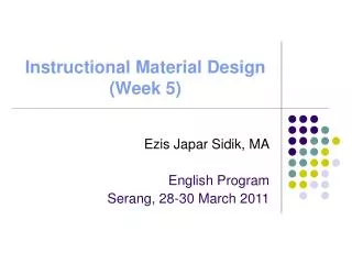 Instructional Material Design (Week 5)