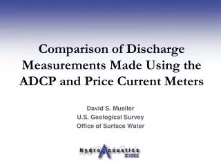 Comparison of Discharge Measurements Made Using the ADCP and Price Current Meters