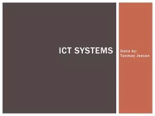 Ict Systems