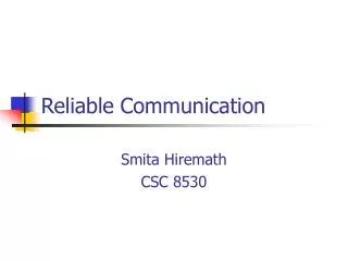 Reliable Communication