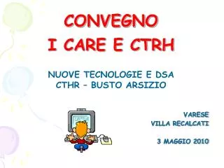 convegno i care e ctrh