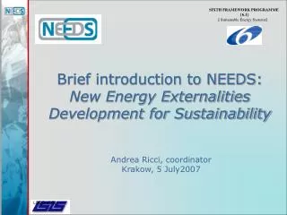Brief introduction to NEEDS: New Energy Externalities Development for Sustainability