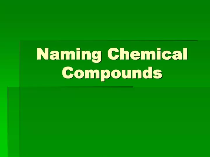 naming chemical compounds