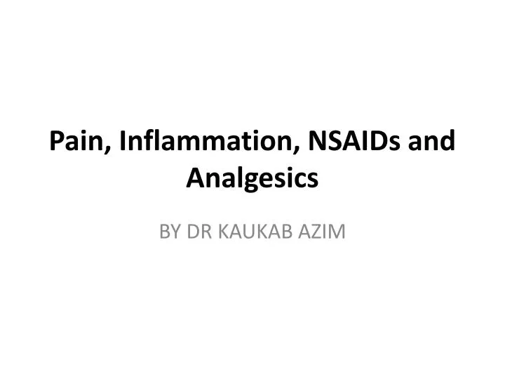 pain inflammation nsaids and analgesics