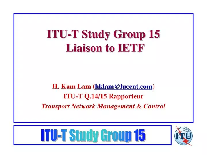itu t study group 15 liaison to ietf