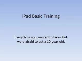 iPad Basic Training