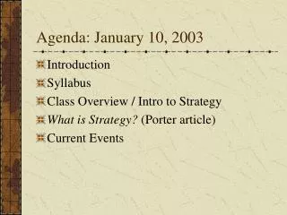 Agenda: January 10, 2003