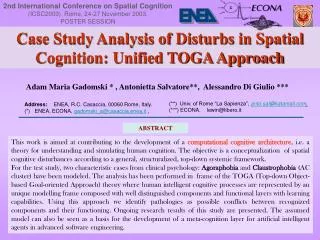 Case Study Analysis of Disturbs in Spatial Cognition: Unified TOGA Approach