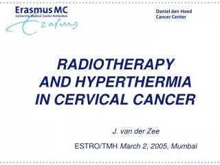 RADIOTHERAPY AND HYPERTHERMIA IN CERVICAL CANCER