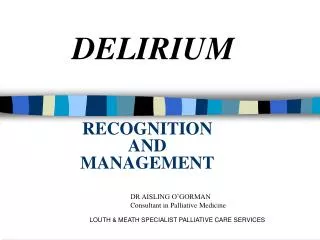 RECOGNITION AND MANAGEMENT