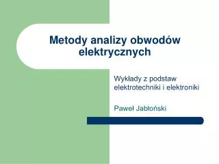 metody analizy obwod w elektrycznych