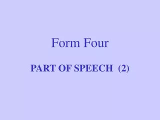 Form Four PART OF SPEECH (2)