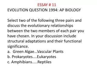 ESSAY # 11 EVOLUTION QUESTION 1994: AP BIOLOGY