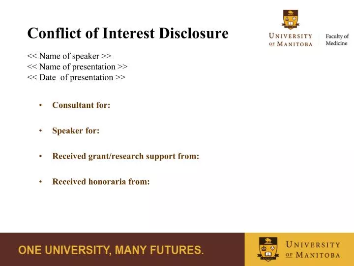 conflict of interest disclosure name of speaker name of presentation date of presentation