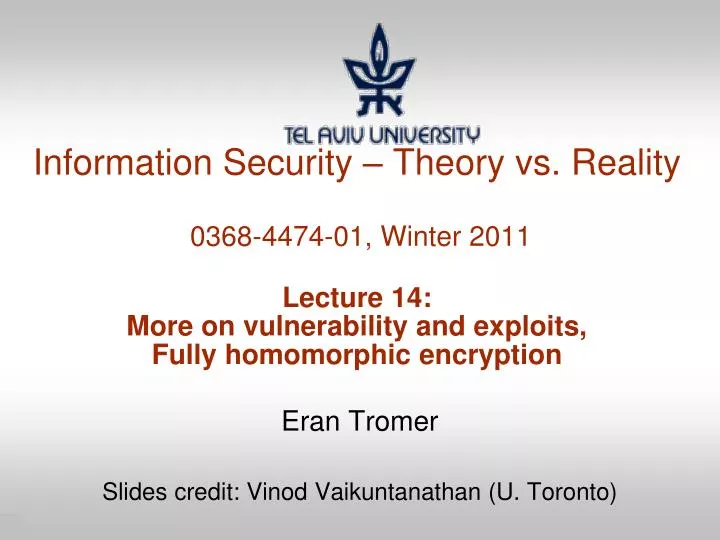 eran tromer slides credit vinod vaikuntanathan u toronto