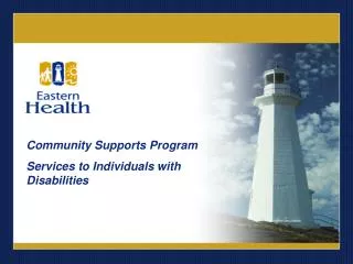 Community Supports Program Services to Individuals with Disabilities