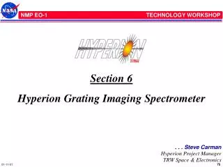 Section 6 Hyperion Grating Imaging Spectrometer