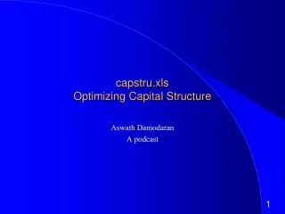 capstru.xls Optimizing Capital Structure