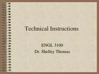 Technical Instructions