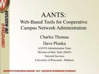 AANTS: Web-Based Tools for Cooperative Campus Network Administration