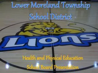 Health and Physical Education School Board Presentation