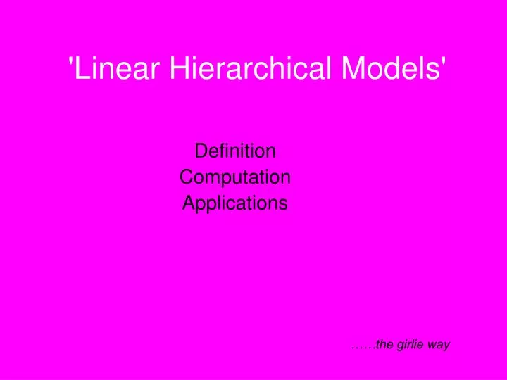 linear hierarchical models