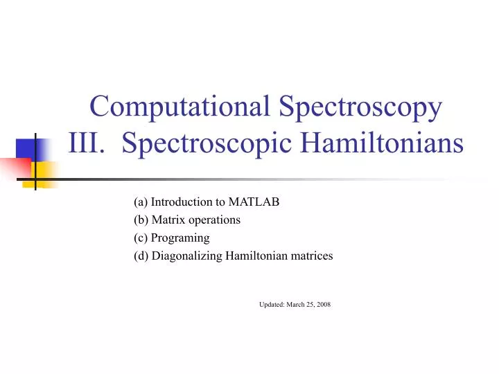 computational spectroscopy iii spectroscopic hamiltonians