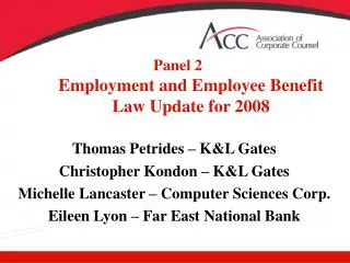 Panel 2 Employment and Employee Benefit Law Update for 2008