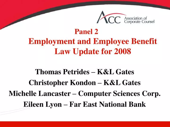 panel 2 employment and employee benefit law update for 2008