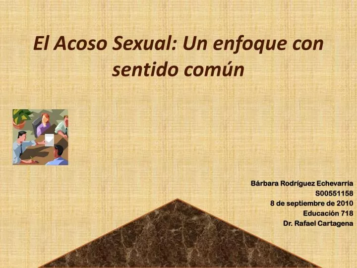 el acoso sexual un enfoque con sentido com n