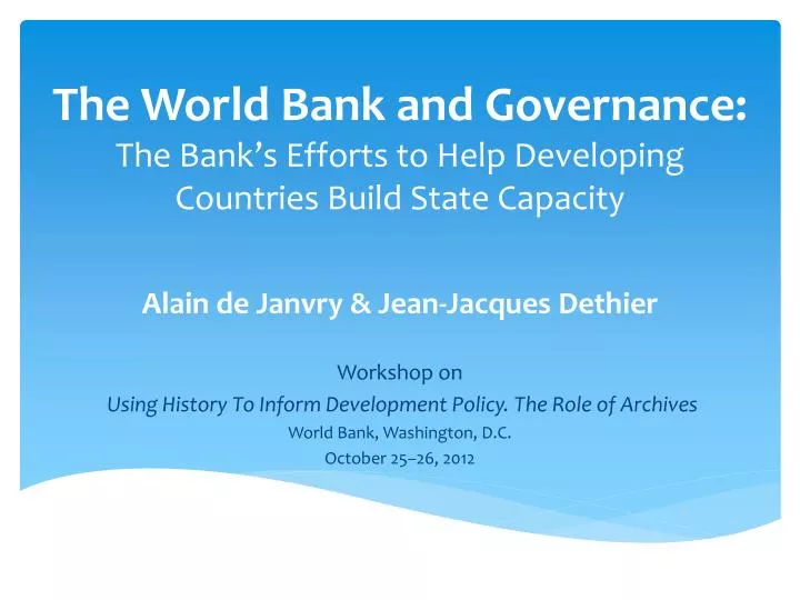 the world bank and governance the bank s efforts to help developing countries build state capacity
